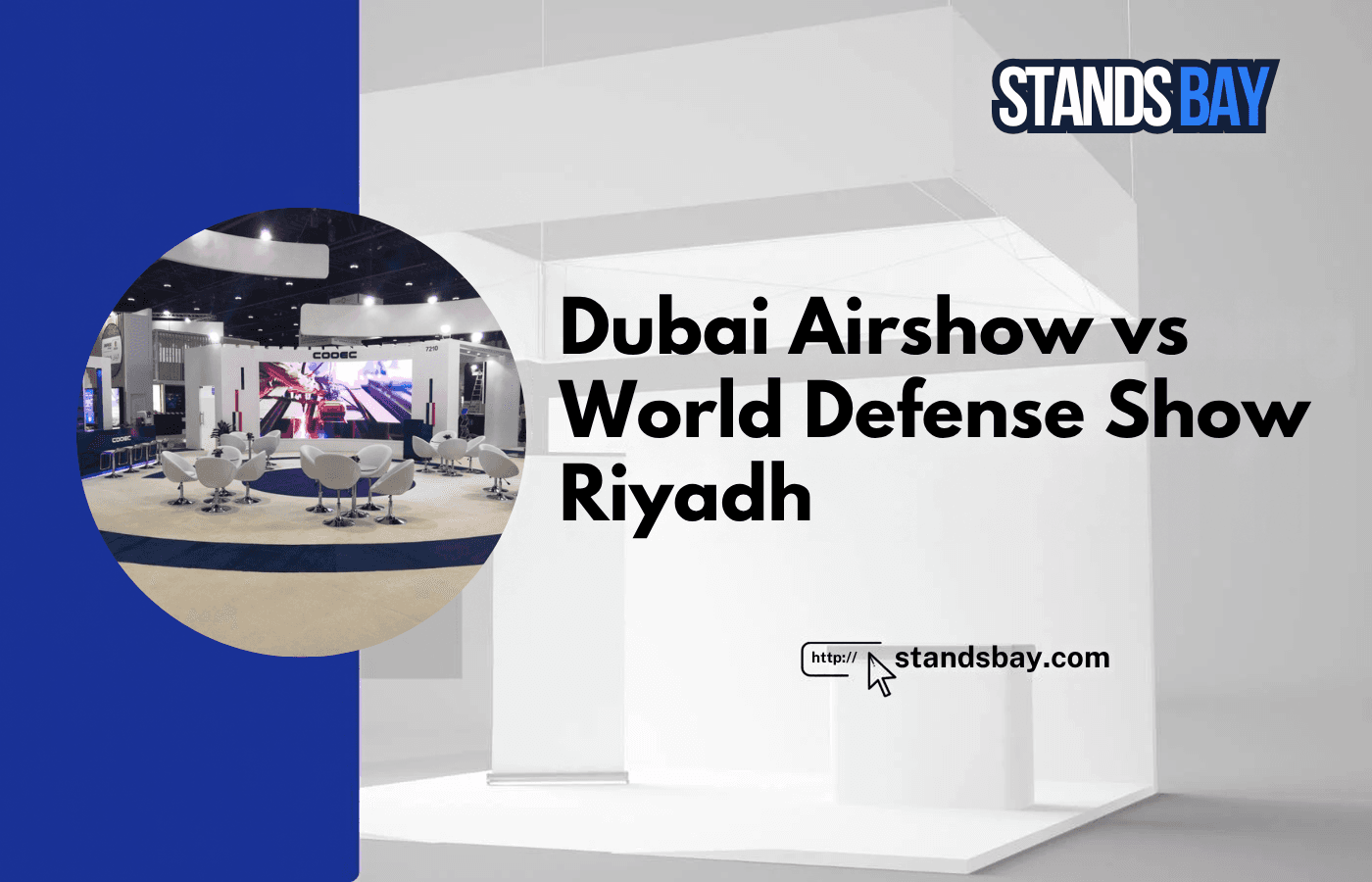 Dubai Airshow vs World Defense Show Riyadh: Which Aerospace Exhibition Should You Exhibit At?