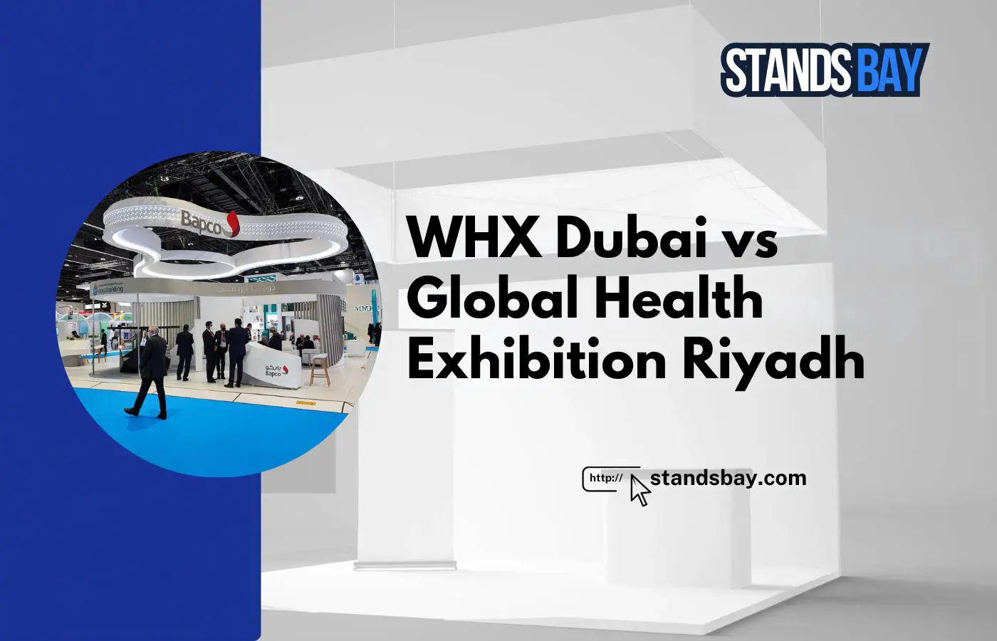 WHX Dubai vs Global Health Exhibition Riyadh: Which Healthcare Exhibition Should You Exhibit At?