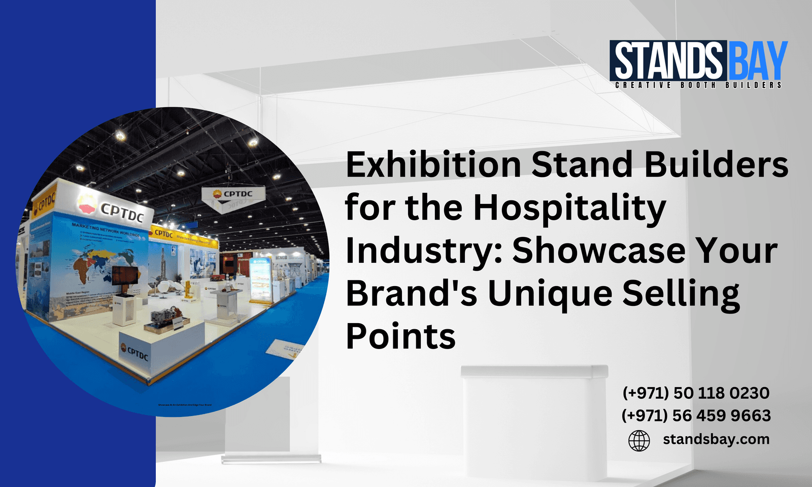 Exhibition Stand Builders for the Hospitality Industry: Showcase Your Brand’s Unique Selling Points